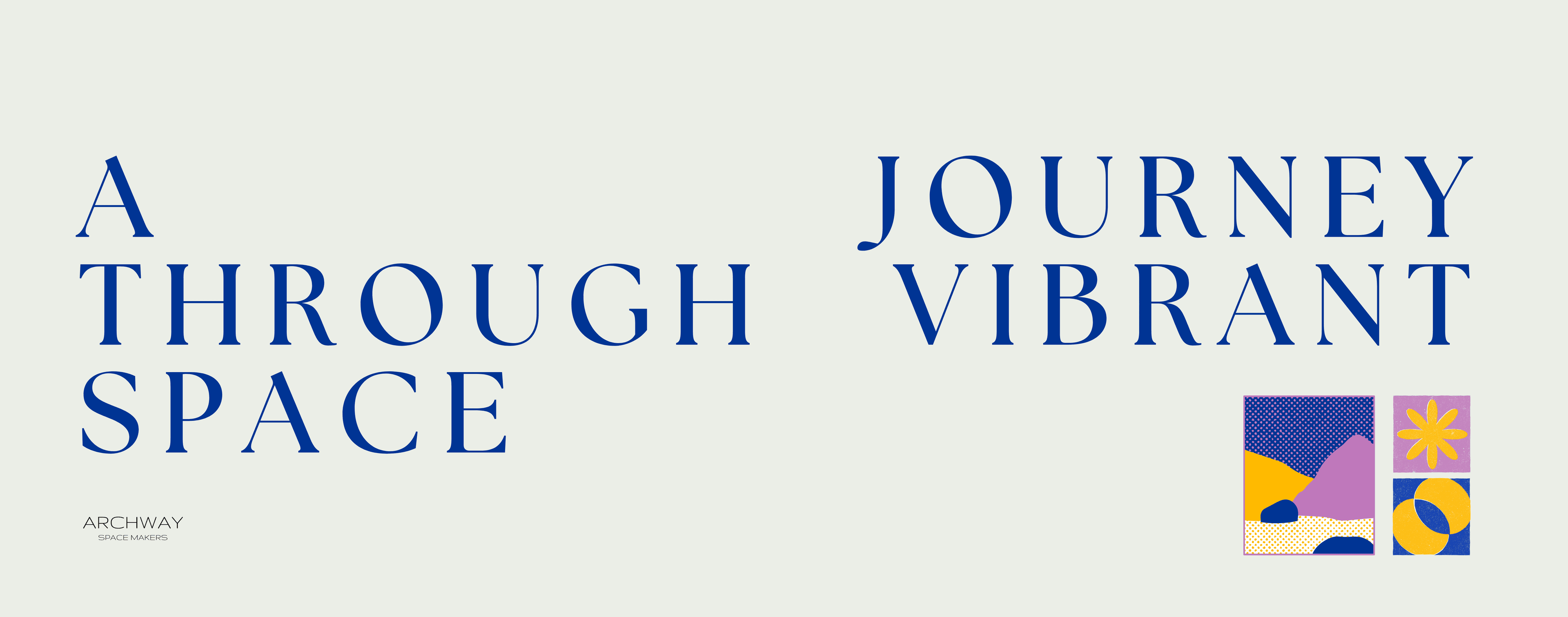A JOURNEY THROUGH VIBRANT SPACE
